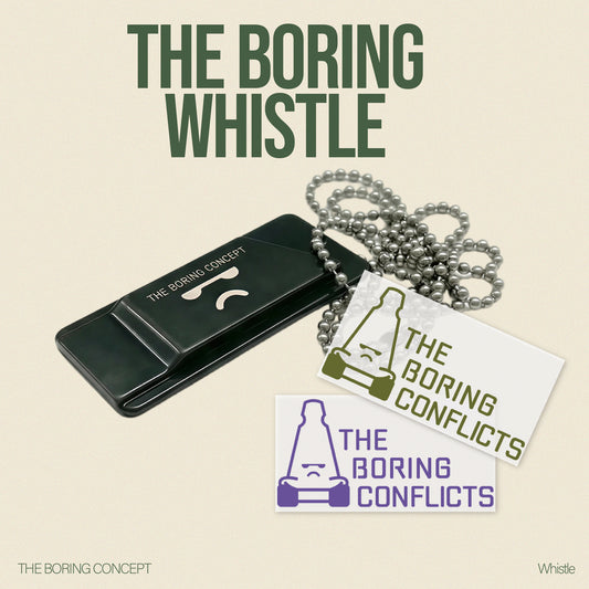 The Boring Concept Whistle with UV Stickers