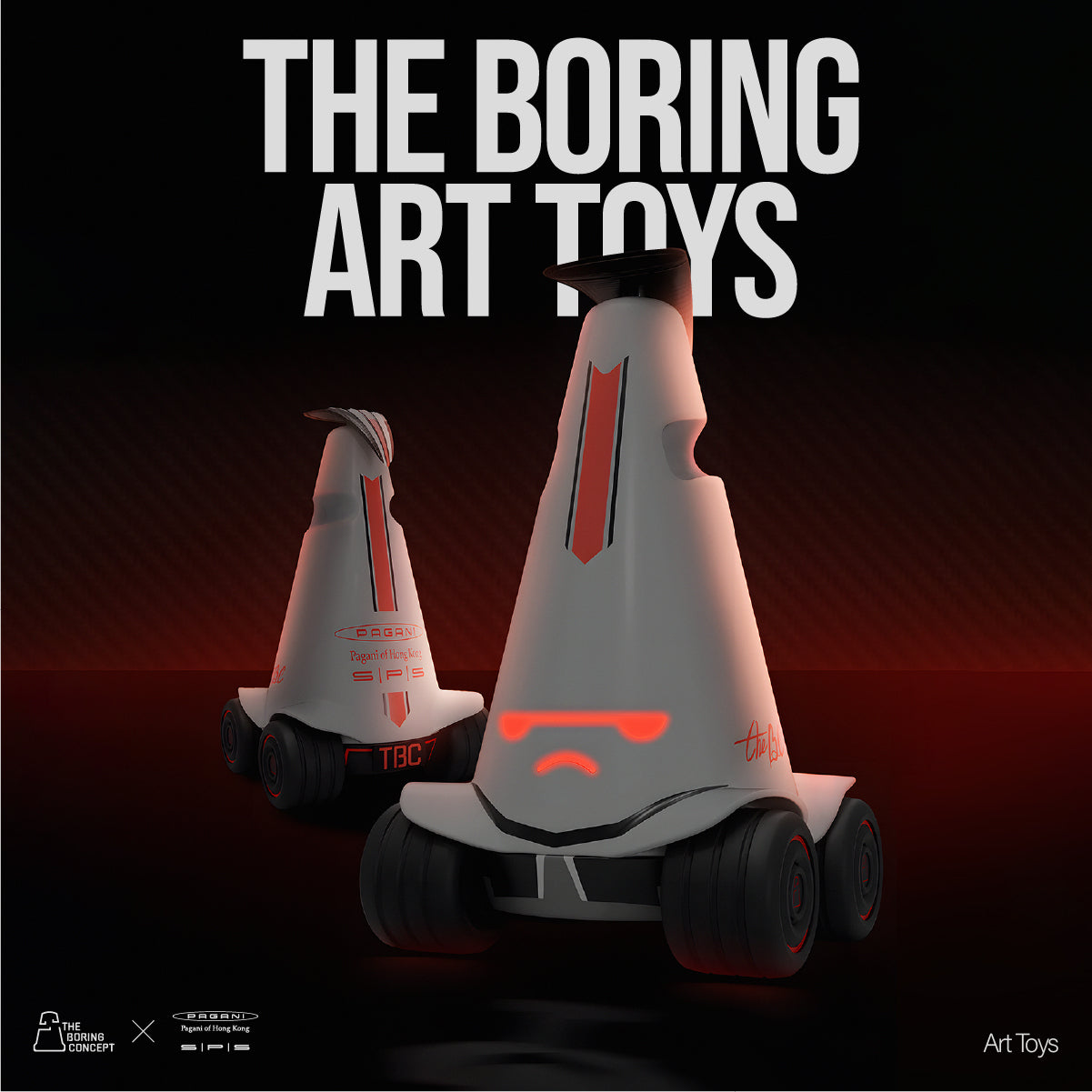 TBC  “The Boring”  SPS Pagani of HongKong  X TBC